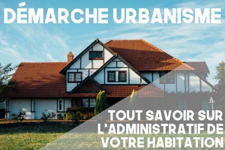 DEMARCHES URBANISME